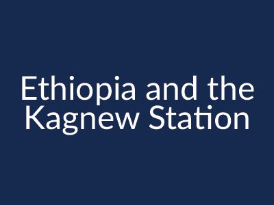 Ethiopia and the Kagnew Station